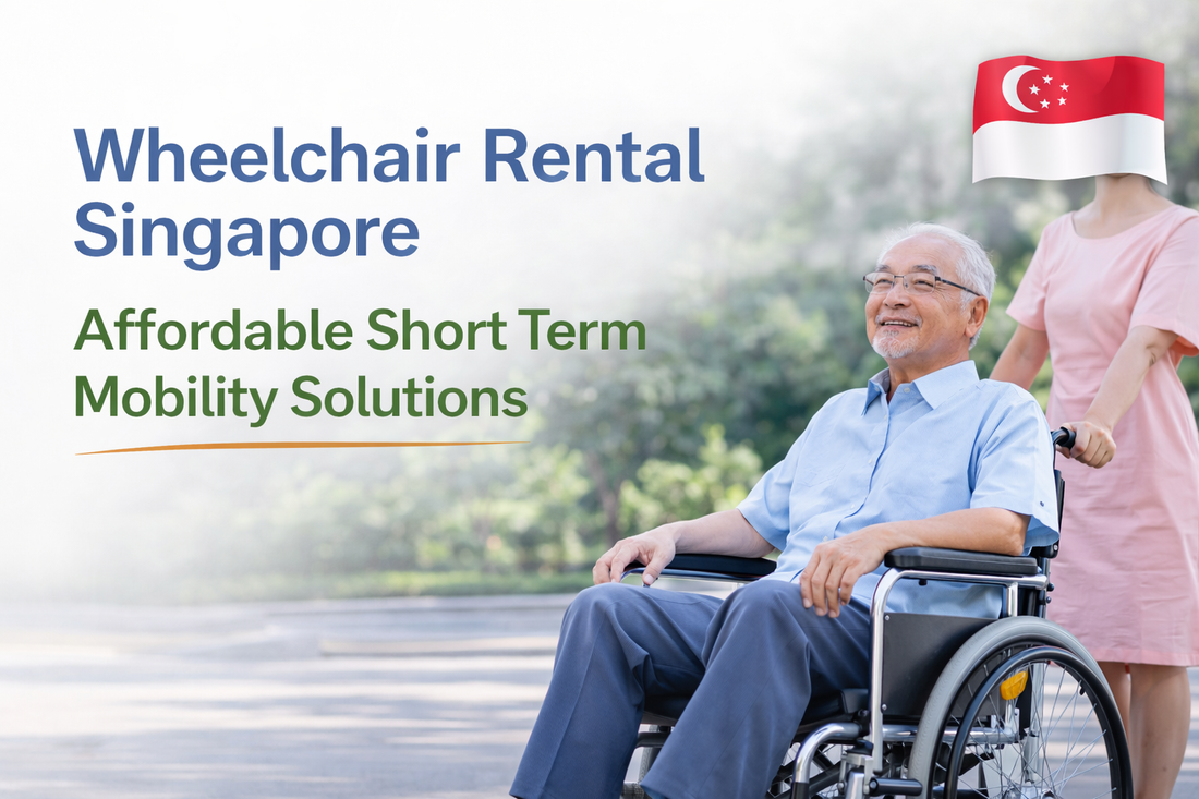 Wheelchair rental in singapore. affordable short term mobility solutions