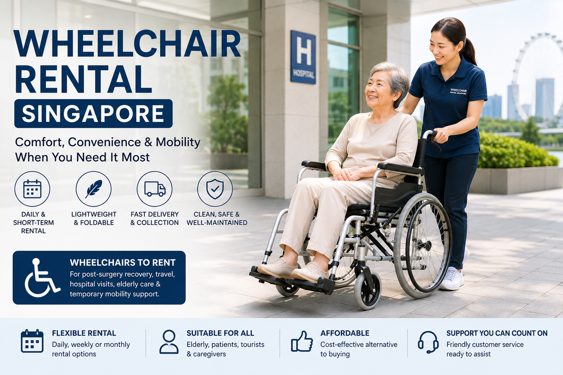 Wheelchair Rental Singapore Guide For Daily Use